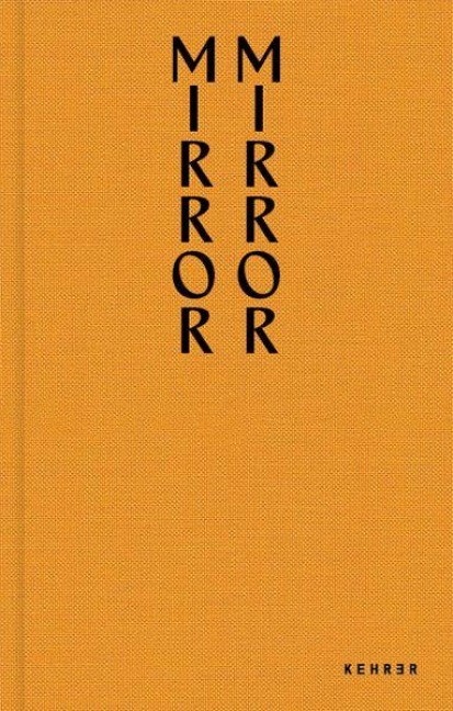 Dalia Johananoff Kenneth: Mirror Mirror. Mistaken Memories Project #2