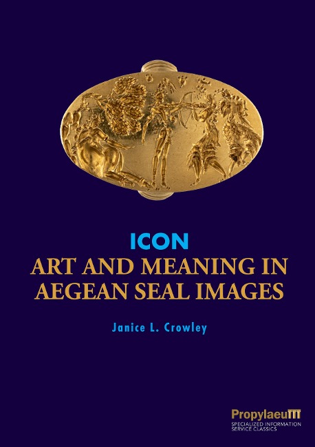 ICON: Art and Meaning in Aegean Seal Images