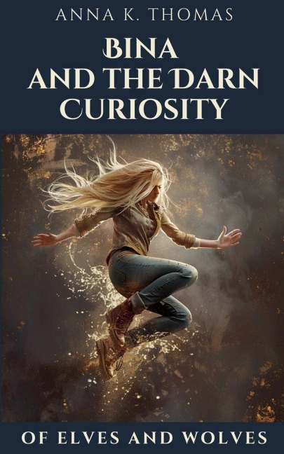 Bina and the Darn Curiosity