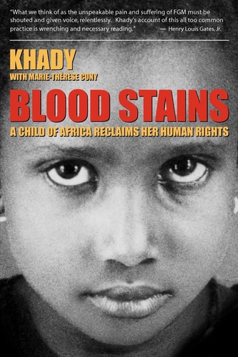 Blood Stains A Child of Africa Reclaims Her Human Rights