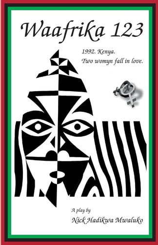 Waafrika 123 1992. Kenya. Two Womyn Fall in Love.