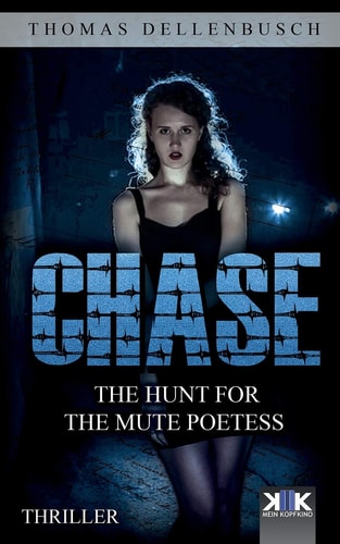 Chase The Hunt for the Mute Poetess