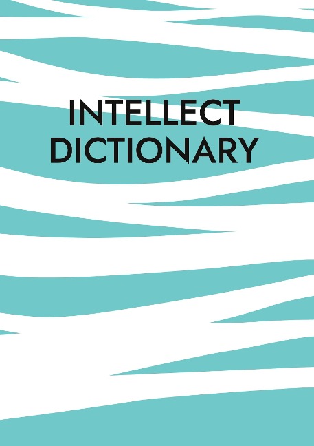 intellect dictionary: the new dictionary