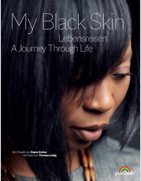 My Black Skin: Lebensreisen: My Black Skin stellt Persönlichkeiten vor, die es in ihrem Leben weit gebracht haben. Diese Menschen machen Mut und motivieren. Sie sind ein Vorbild für alle, die noch am Anfang ihres Lebensweges stehen.- Dr. Peter Tschentsche