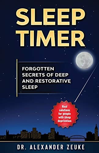 Sleep Timer Forgotten Secrets of Deep and Restorative Sleep