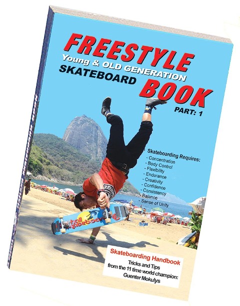 Freestyle Skateboard Book Part: 1 Young and Old Generation