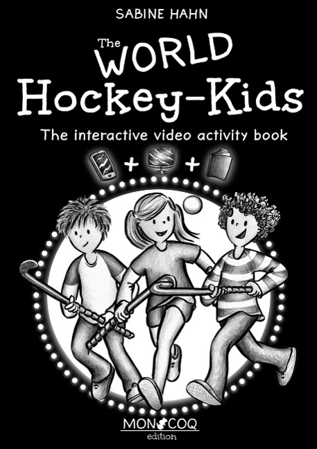 The WORLD Hockey-Kids: The interactive video activity book