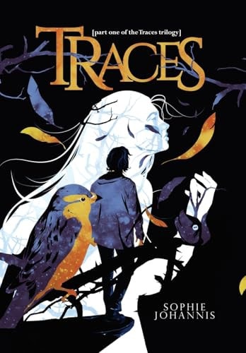 Traces Part One of the Traces Trilogy