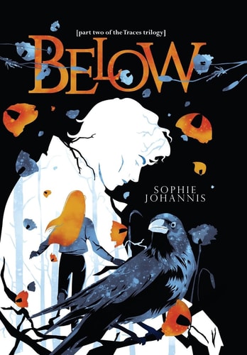 Below Part Two of the Traces Trilogy