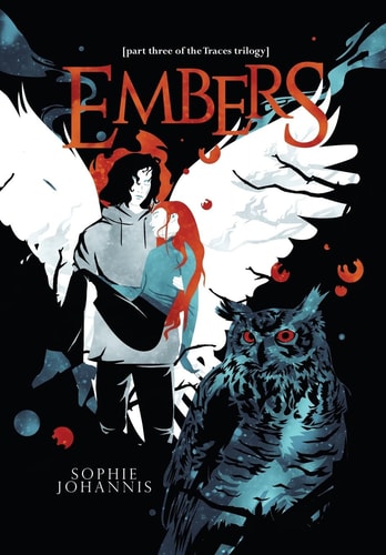 Embers Part Three of the Traces Trilogy