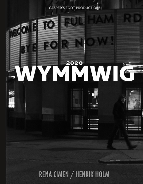 2020 WYMMWIG: Will you miss me when I`m gone. The year art got lonely.