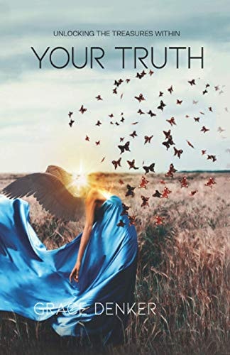 Your Truth Unlocking The Treasures Within