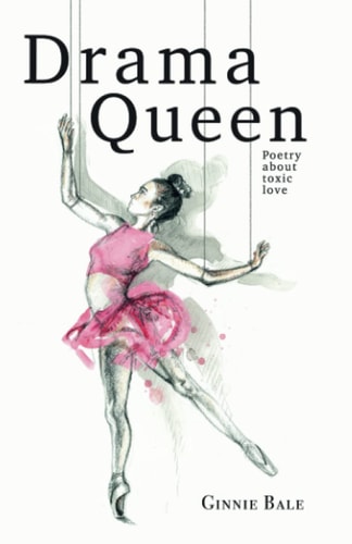 Drama Queen Poetry About Toxic Love