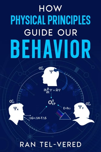 How Physical Principles Guide Our Behavior
