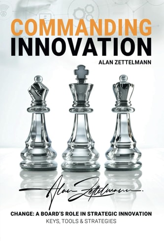 Commanding Innovation Change as a Board Role in Strategic Innovation