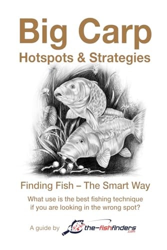 Big Carp Hotspots & Strategies