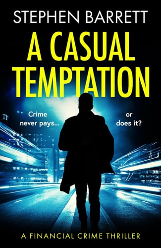 A Casual Temptation Crime Never Pays... Or Does It?