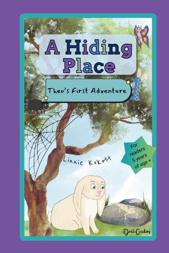 A Hiding Place Theo's First Adventure