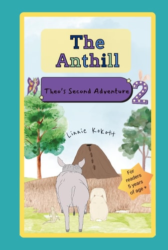 The Anthill Theo's Second Adventure