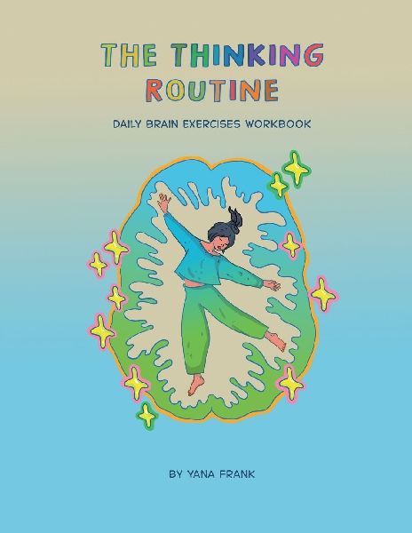 The Thinking Routine: Daily Brain Exercises Workbook