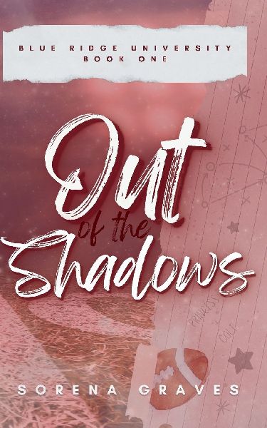Out of the Shadows: A Fake Dating College Football Romance