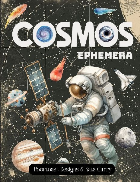 Cosmos Ephemera Book: High Quality Images Of Astronaut and Planet For Paper Crafts, Scrapbooking, Mixed Media, Junk Journals, Collage Art, Artist Trading Cards, and More.