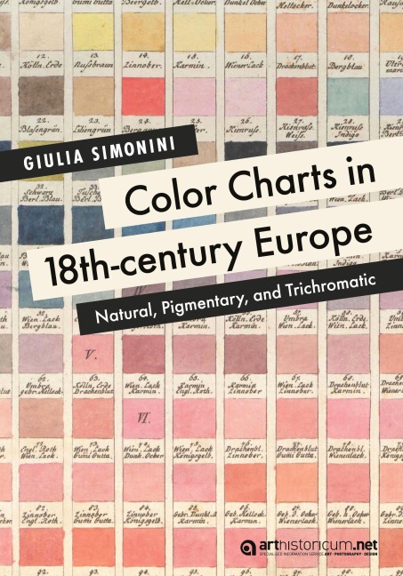 Color Charts in 18th-century Europe: Natural, Pigmentary, and                                                  Trichromatic
