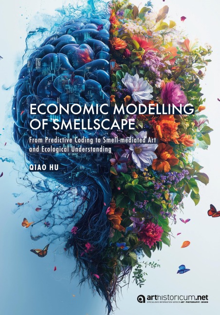 Economic Modelling of Smellscape: From Predictive Coding to Smell-mediated Art and Ecological                Understanding