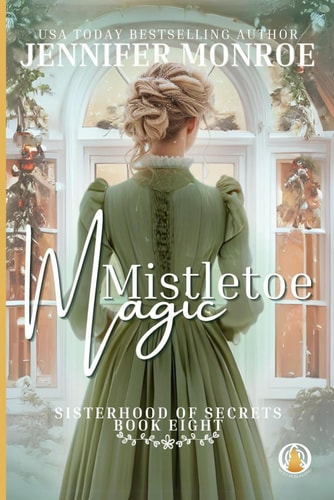 Mistletoe Magic A Christmas Novella