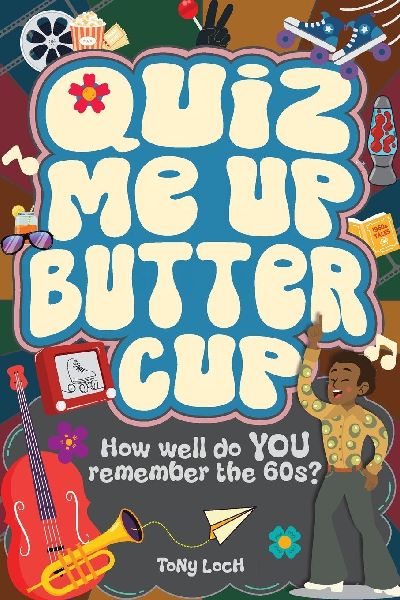 Quiz Me Up Buttercup: The very VERY best of the 60s activity book of mixed puzzles and trivia
