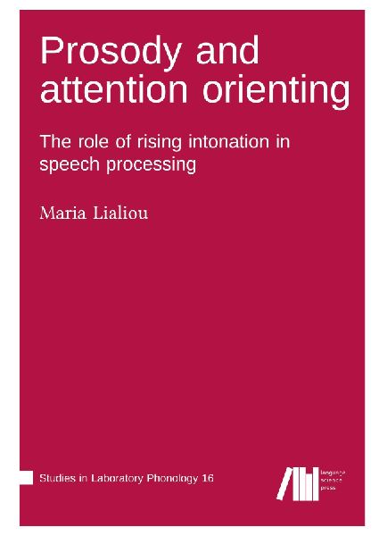 Prosody and attention orienting: The role of rising intonation in speech processing