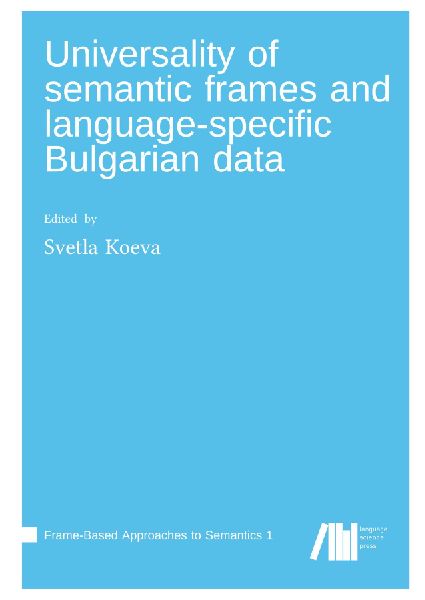 Universality of semantic frames and language specific Bulgarian data