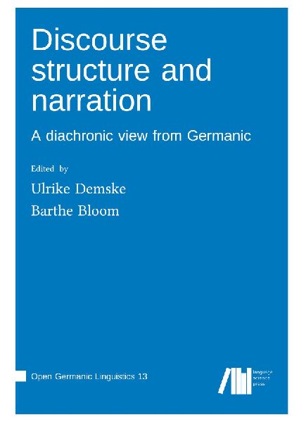 Discourse structure and narration : A diachronic view from Germanic