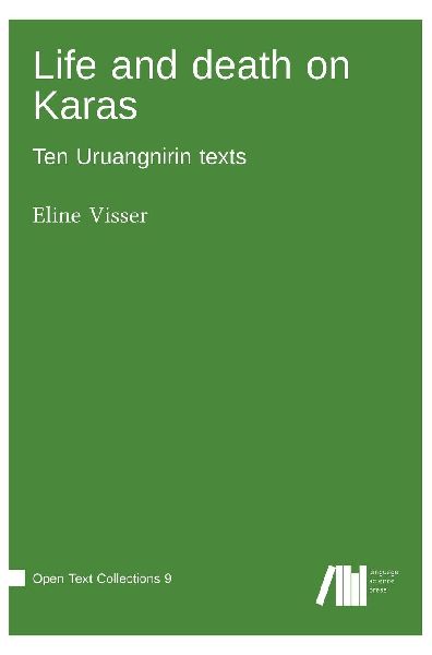 Life and death on Karas : Ten Uruangnirin texts