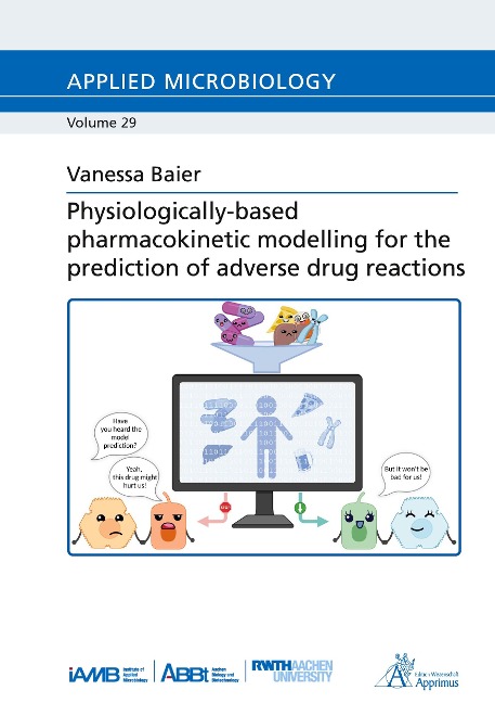 Physiologically-based pharmacokinetic modelling for the prediction of adverse drug reactions