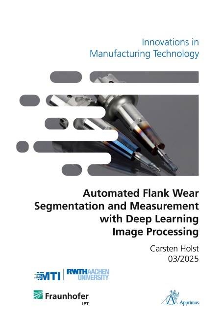 Automated Flank Wear Segmentation and Measurement with Deep Learning Image Processing