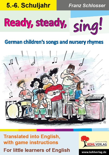 Ready, steady, sing!: German childrens songs and nursery rhymes