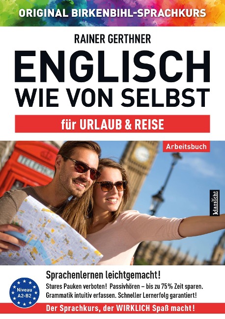 Arbeitsbuch zu Englisch wie von selbst für URLAUB & REISE: Original Birkenbihl-Sprachkurs
