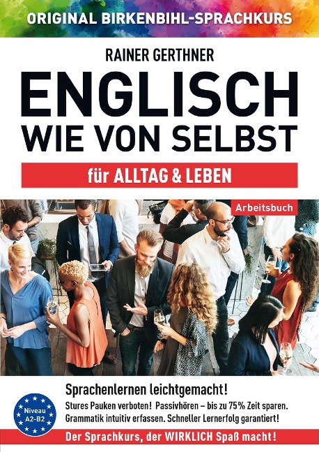 Arbeitsbuch zu Englisch wie von selbst für ALLTAG & LEBEN: Original Birkenbihl-Sprachkurs
