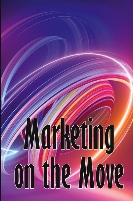 Marketing on the Move: Mobile Trend Marketing