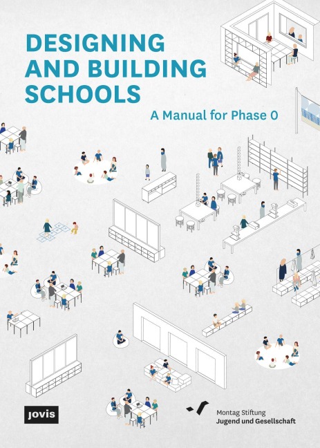 Designing and Building Schools: A Manual for Phase 0