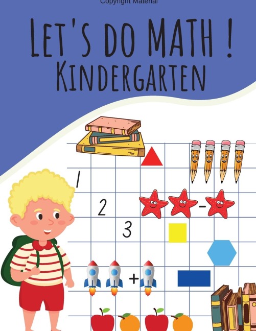 LETS DO MATH ! KINDERGARTEN: Addition,substraction,matching numbers,counting,compare numbers and much more