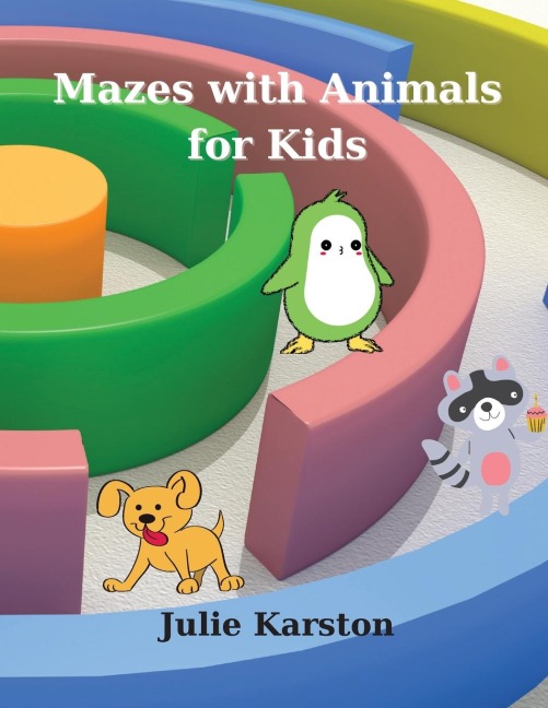 Mazes with Animals for Kids: Amazing Mazes |44 Pages