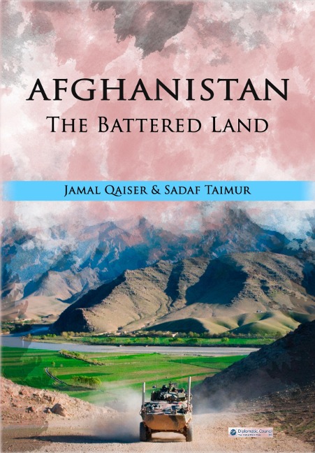 Afghanistan - The Battered Land