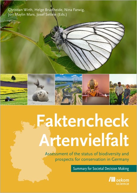 Faktencheck Artenvielfalt: Assessment of the status of biodiversity and prospects for conservation in Germany. Summary for Societal Decision Making
