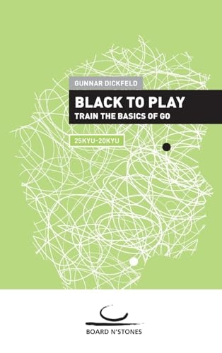 Black to Play! Train the Basics of Go