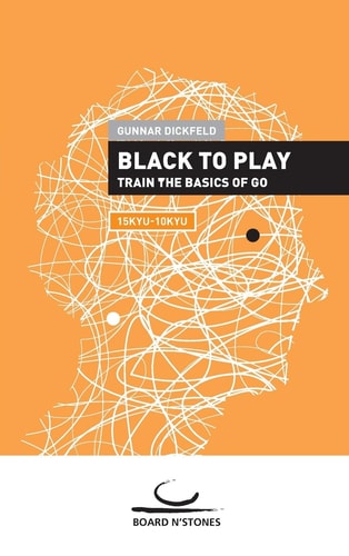 Black to Play! Train the Basics of Go