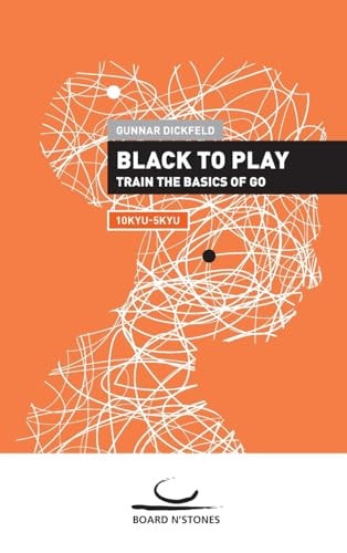 Black to Play! Train the Basics of Go
