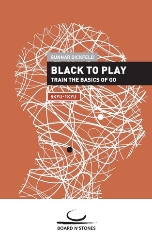 Black to Play! Train the Basics of Go