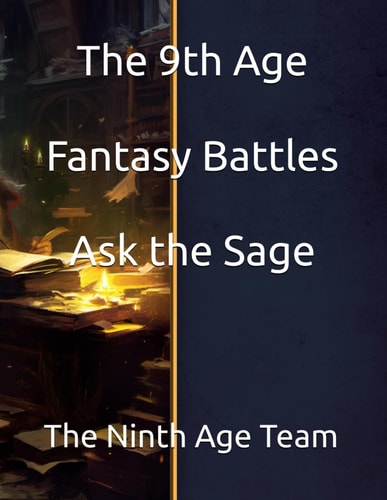The 9th Age Fantasy Battles Ask the Sage